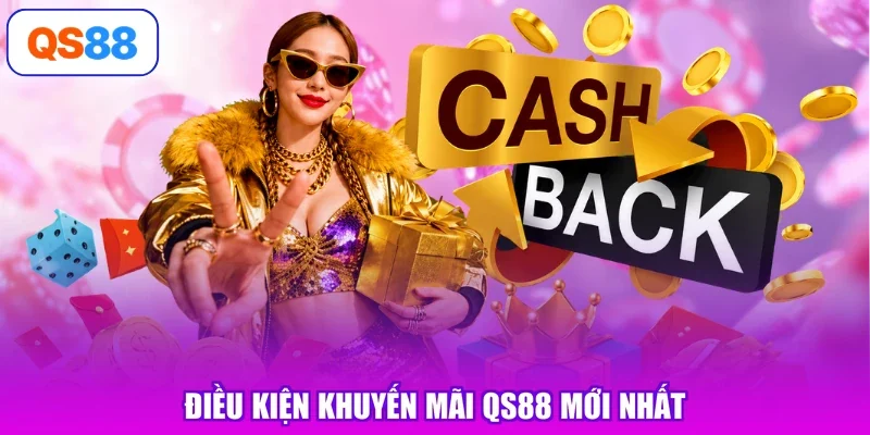 Điều kiện khuyến mãi Qs88 mới nhất